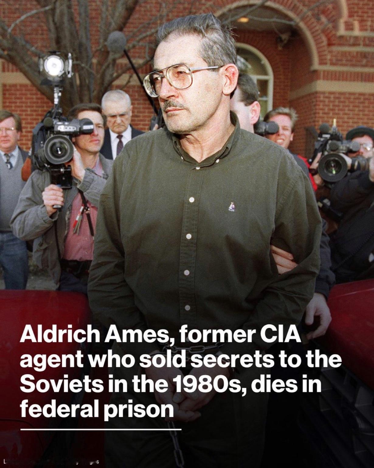 据美国联邦监狱管理局发言人称，曾任中央情报局CIA特工、后转为俄罗斯线人的奥尔德