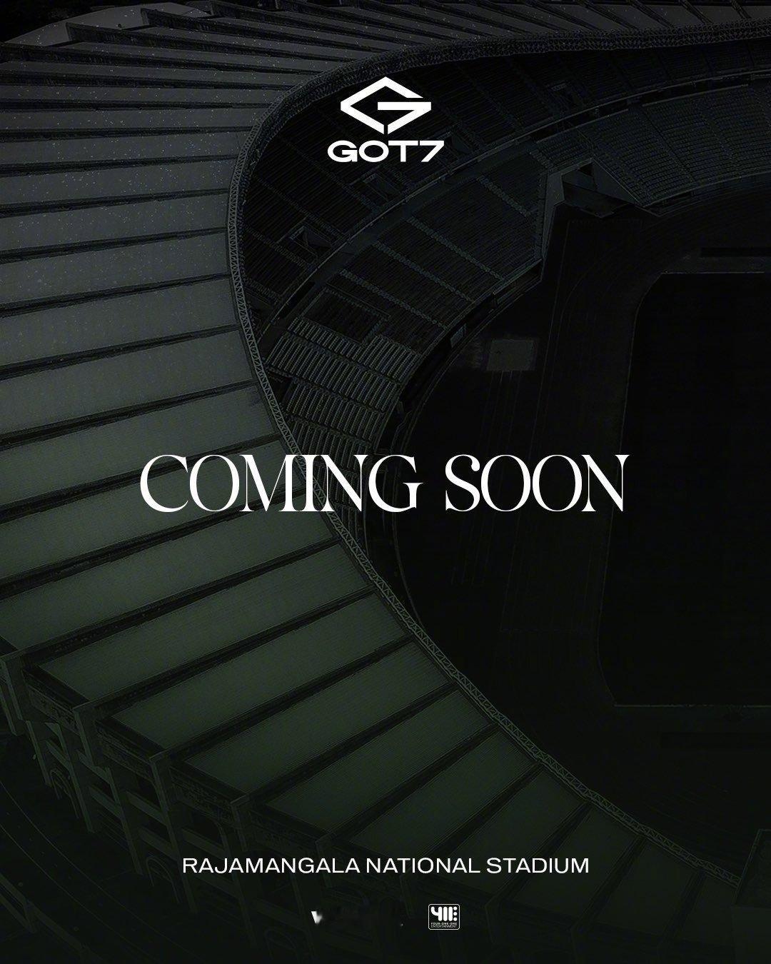 【Twi】2025 GOT7 曼谷演唱会COMING SOON🔜GOT7[超话