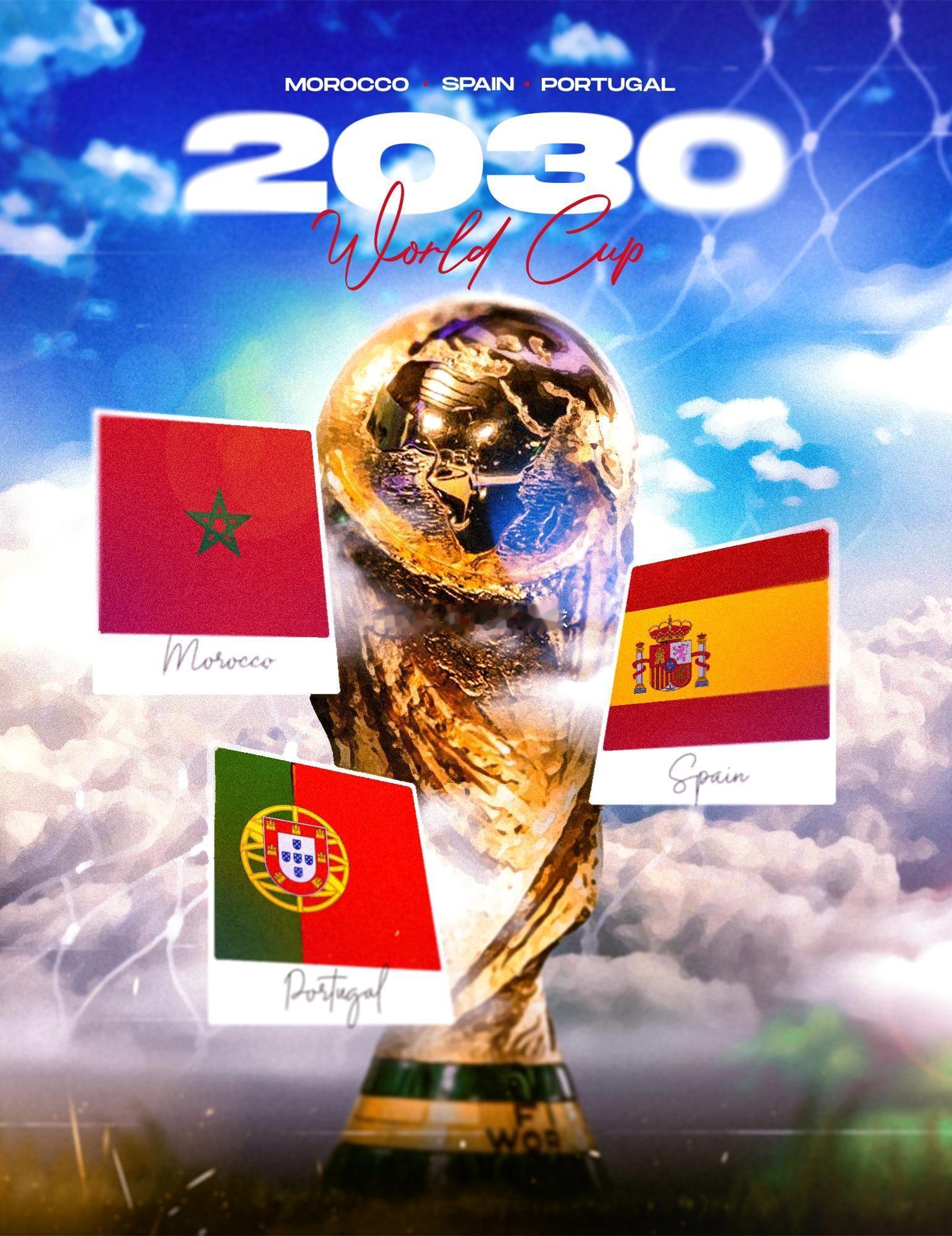 01月27日讯西班牙 、葡萄牙和摩洛哥将共同举办2030年足球世界杯，决赛举办地