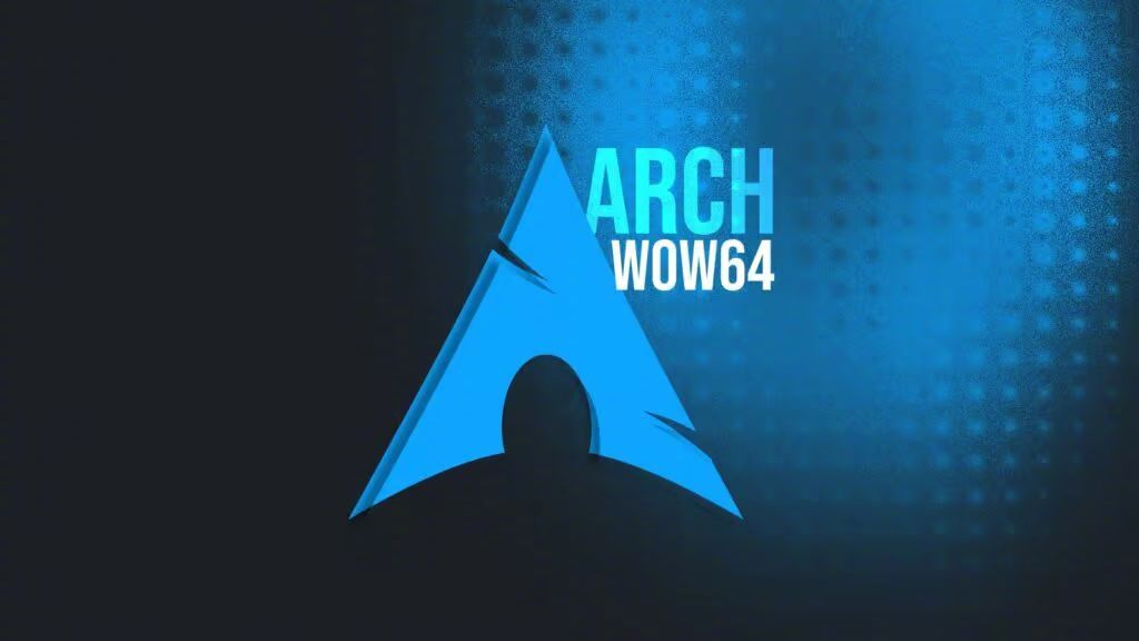 【告别 multilib：ArchLinux简化Wine运行机制，全面拥抱 Wo