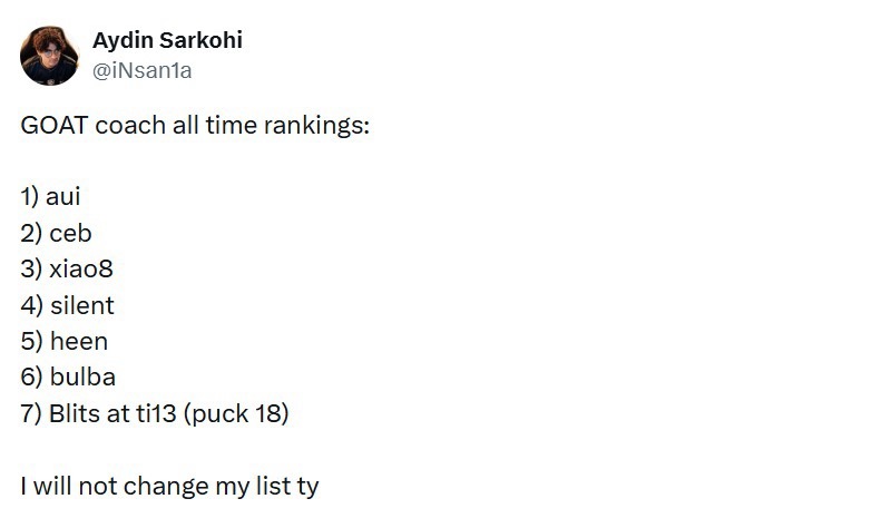 iNsan1a发推分享了自己心目中历史前几的教练，三冠王2000哥位列榜首，xi