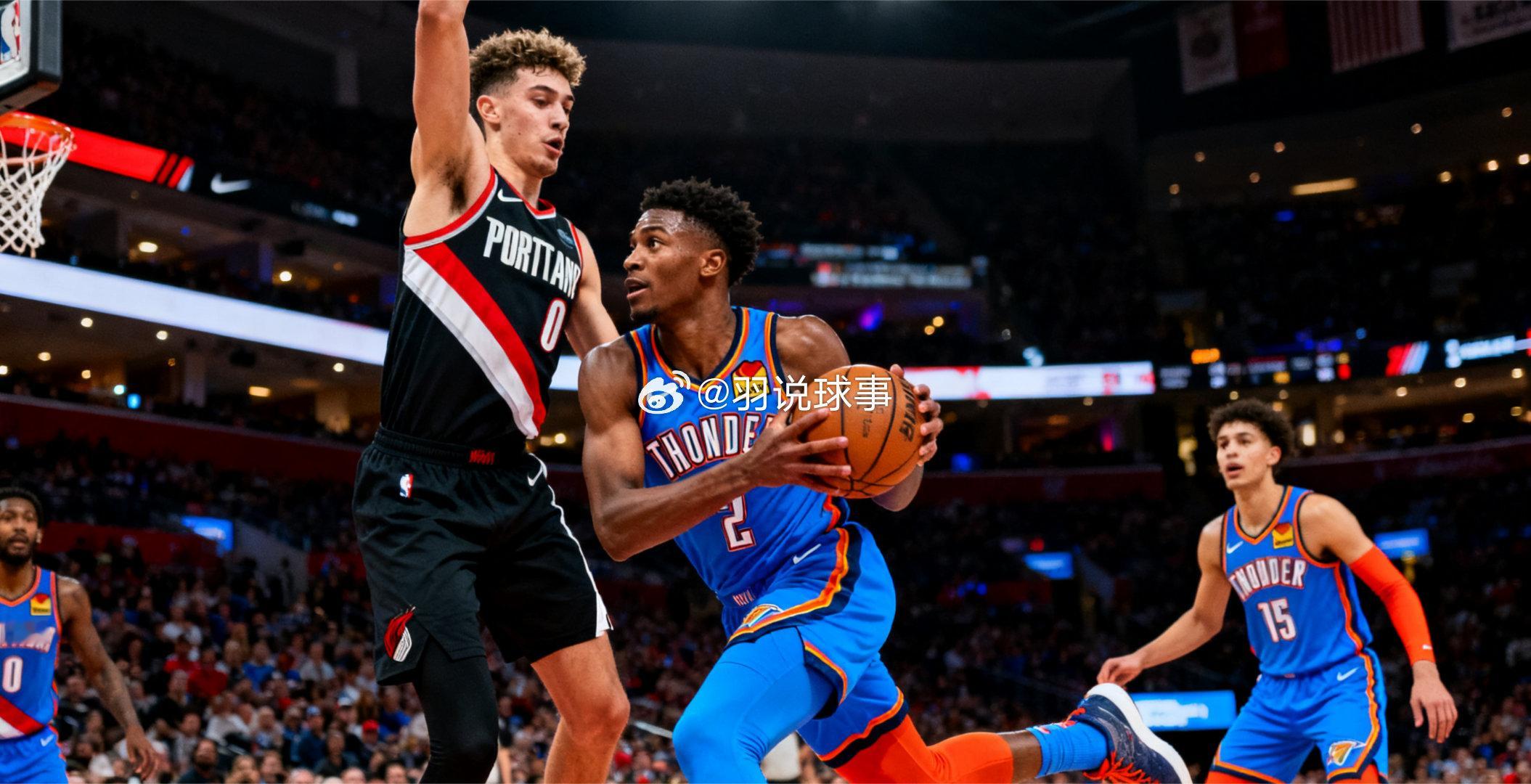 雷霆123 - 115力克开拓者：雷霆顶住开拓者的顽强抵抗，豪取12连胜，以20