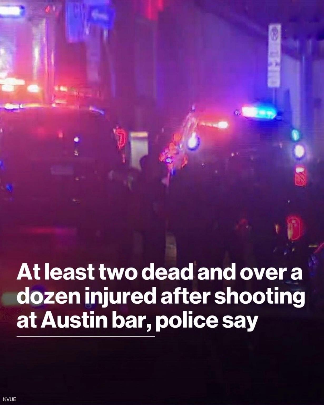 美国警方称，周日凌晨，德克萨斯州奥斯汀一家酒吧发生大规模枪击事件，造成至少两人死