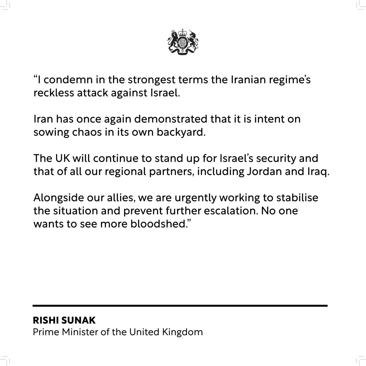 在伊朗对以色列展开打击行动后。
英国首相苏纳克第一个发表声明：
“我以最强烈的措