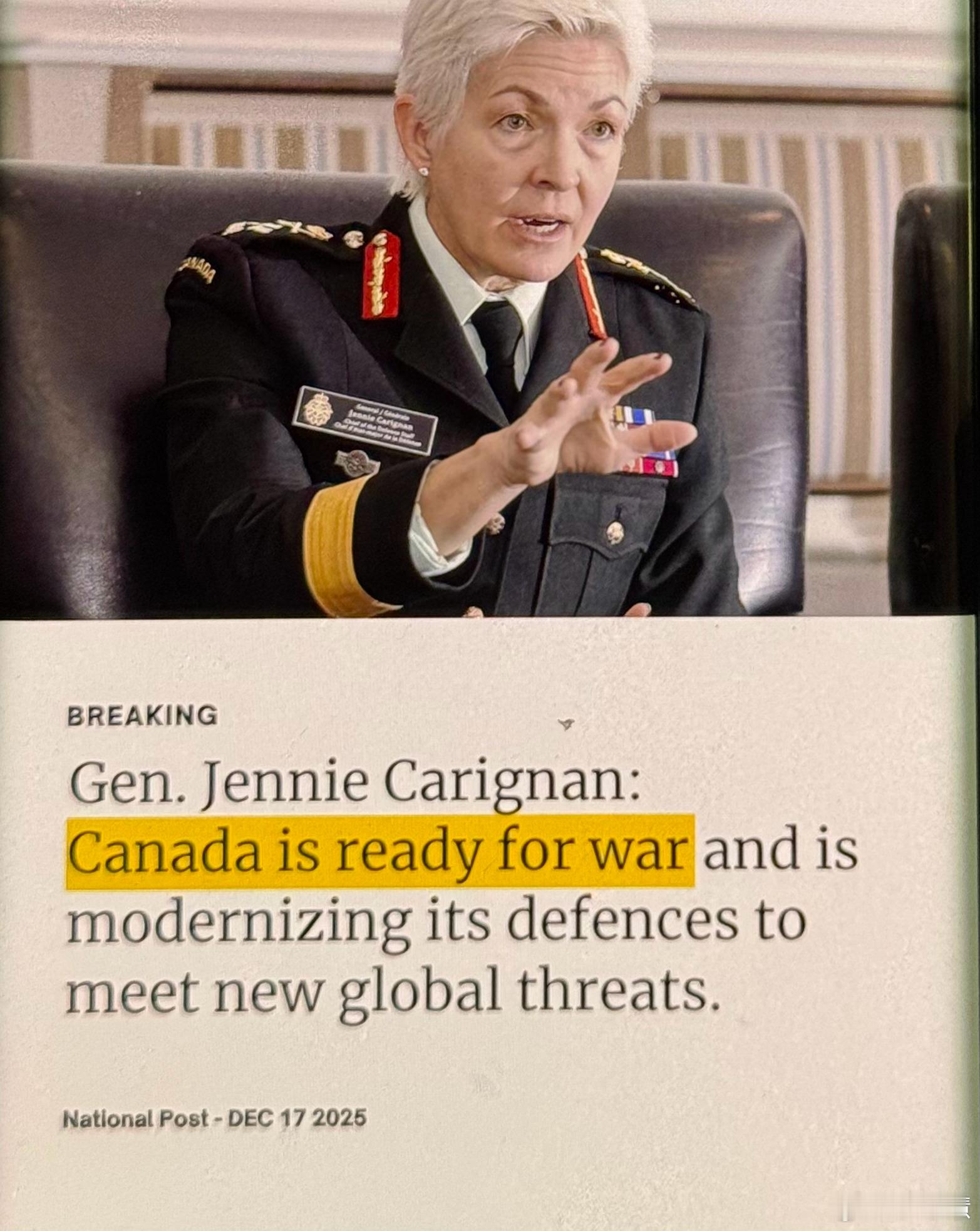 突发！加拿大高级将领詹妮·卡里格南表示，加拿大已经为战争做好了准备，并强调有必要