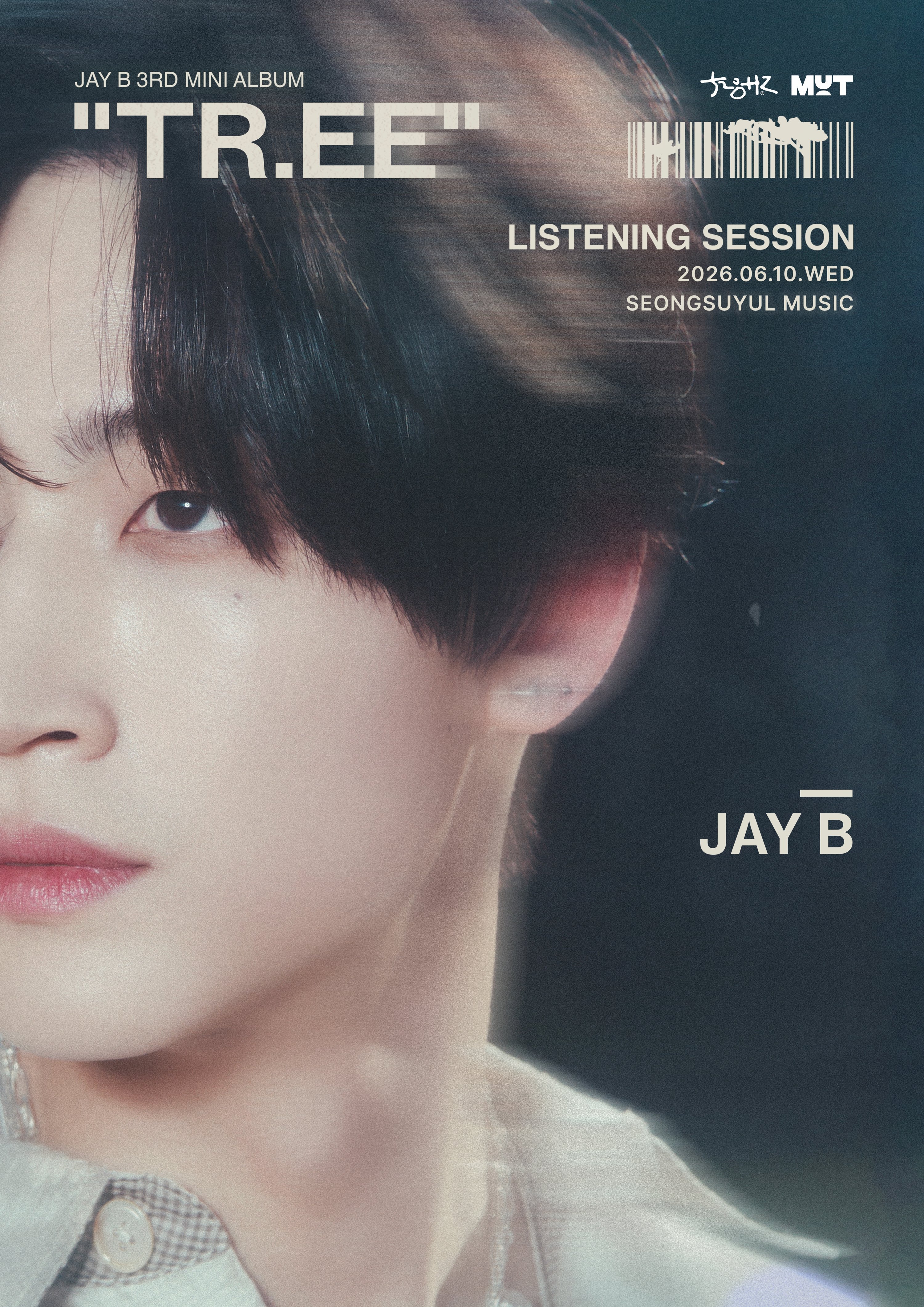 JAY B 3rd Mini Album《TR.EE》Listening Ses