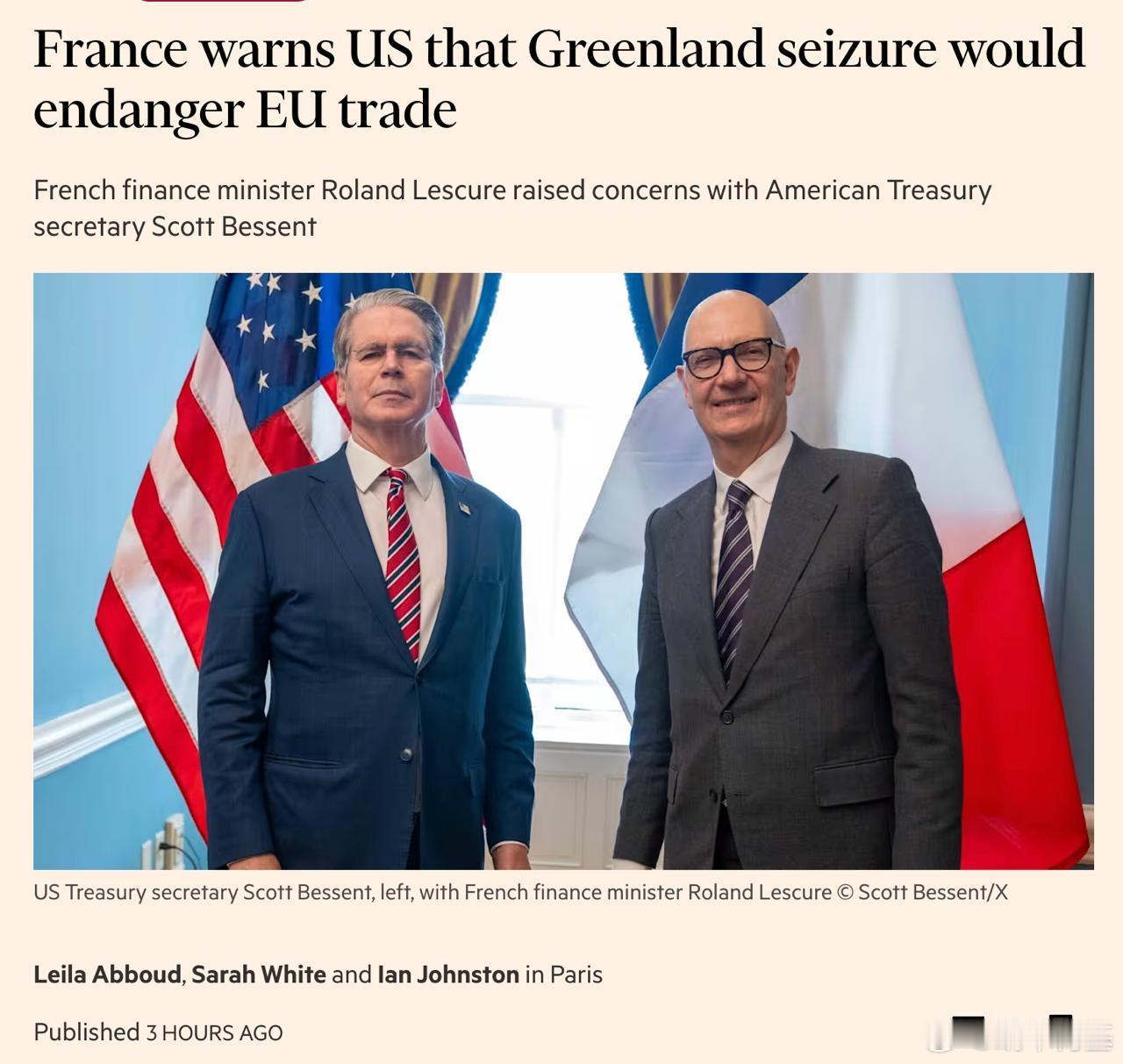 法国威胁称，如果美国企图占领格陵兰岛，可能会切断与欧洲的经济关系。来源：金融时报