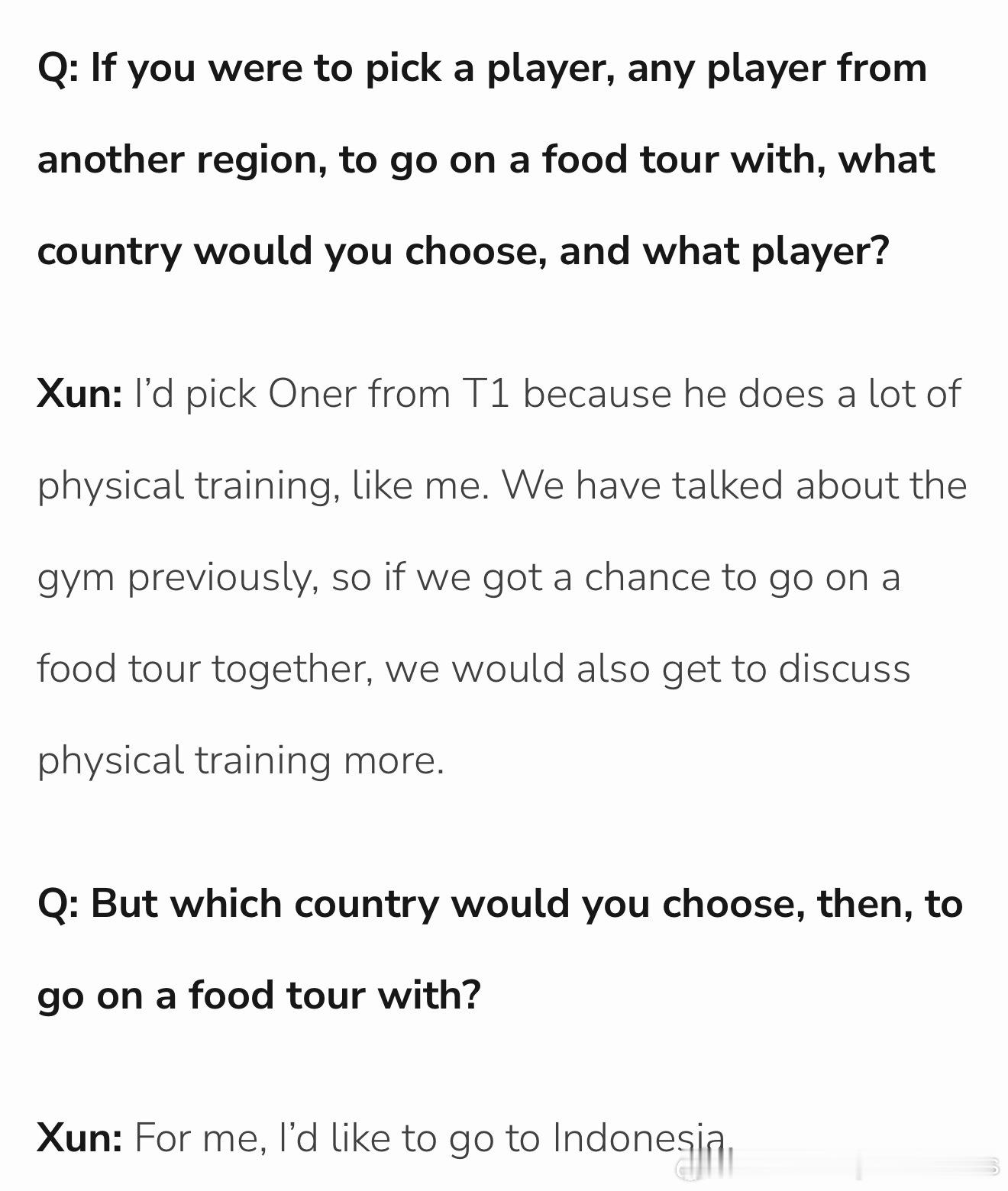 Q：选一个外赛区的选手和你一起去探店你会选谁？Xun：我想选T1的Oner选手因