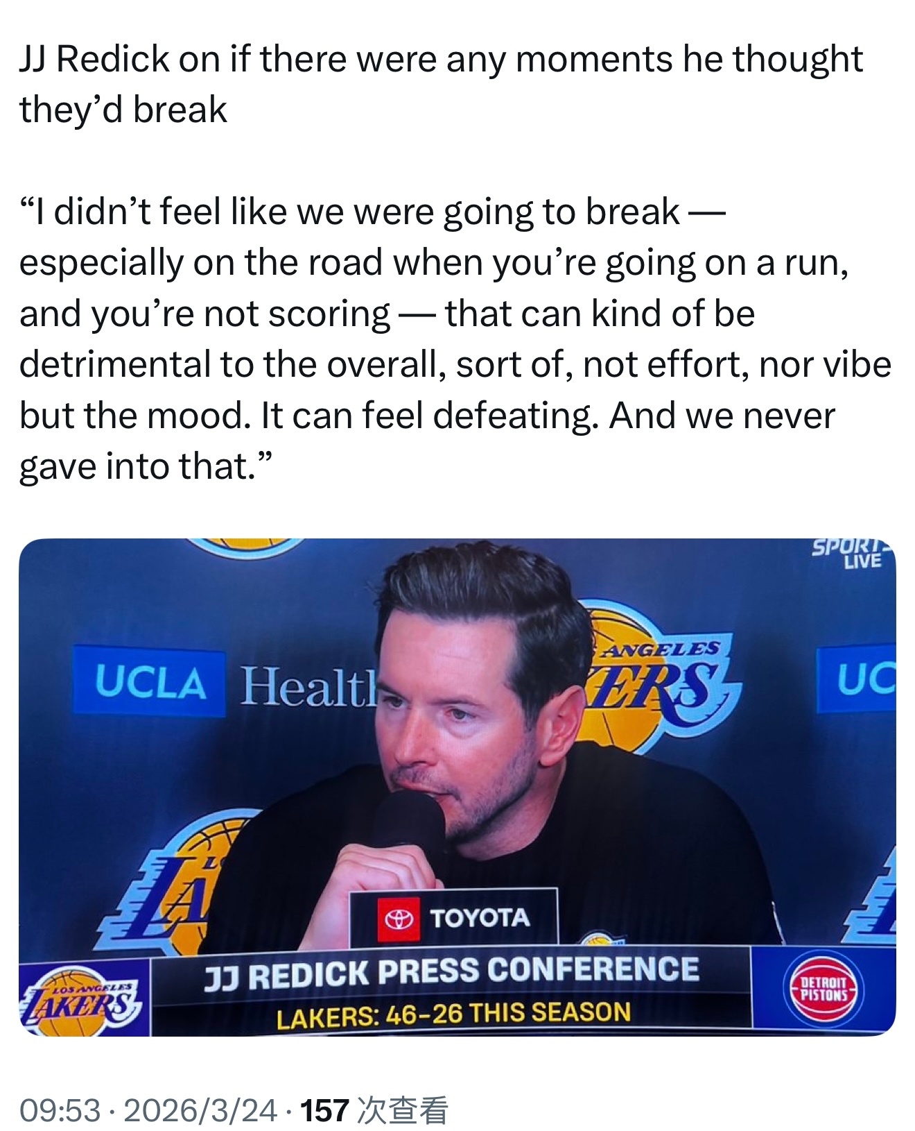 雷迪克被问是否认为球队会崩溃：“我不觉得我们会崩溃——尤其是在客场，当你打出一波