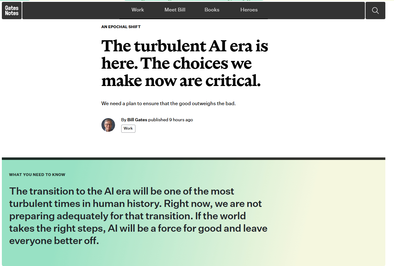 有时间的朋友可以去读一下比尔盖茨发的最新长文：The Turbulent AI 