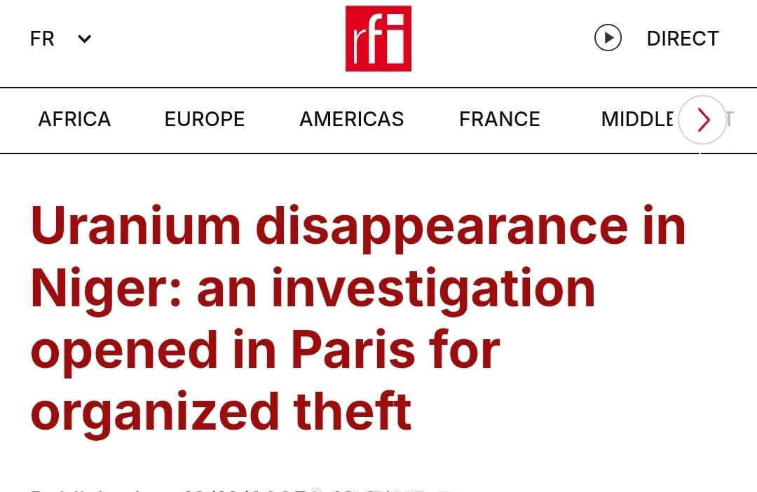 法国政府宣布将调查尼日尔政府“盗窃尼日尔的法国铀矿”的行为。 ​​​