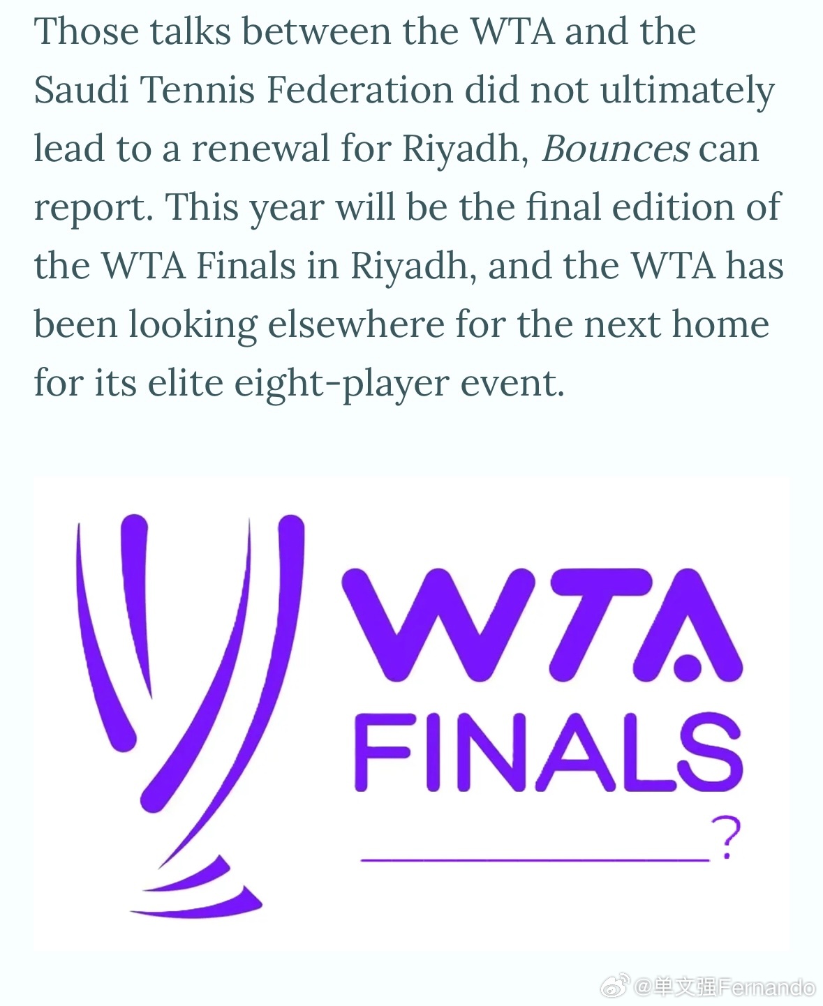 WTA年终总决赛，今年将会是最后一届在沙特利雅得举办！此前就是签好了一份三年的协