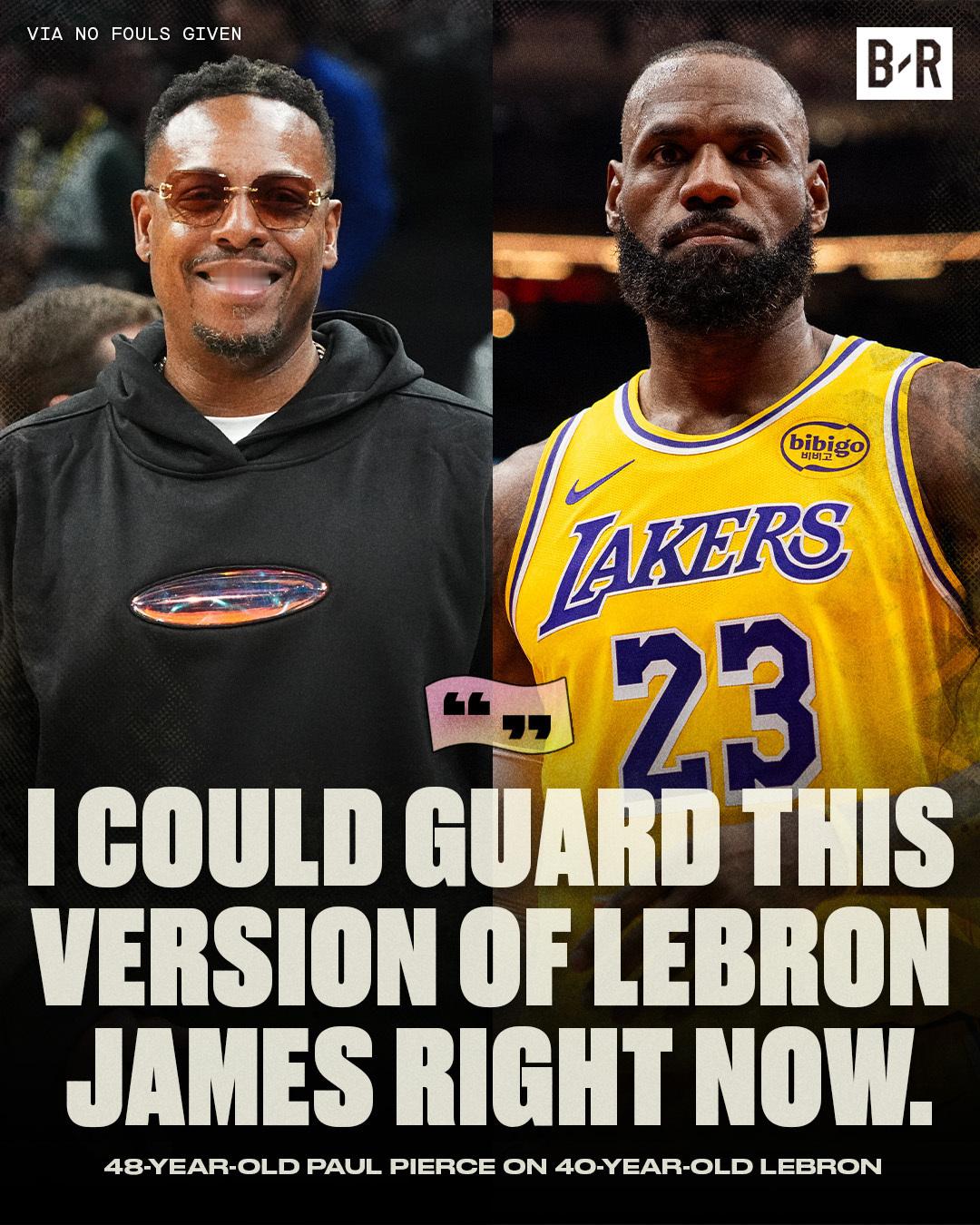 48岁的皮尔斯说能防住40岁的老詹。呵呵。NBA