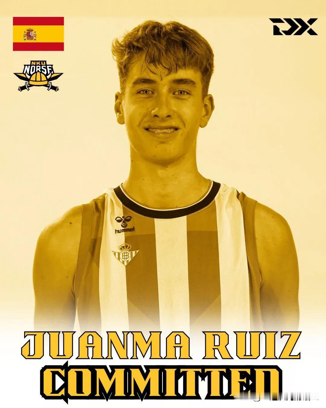 西班牙前锋Juanma Ruiz宣布承诺NCAA男篮 北肯塔基大学Norther
