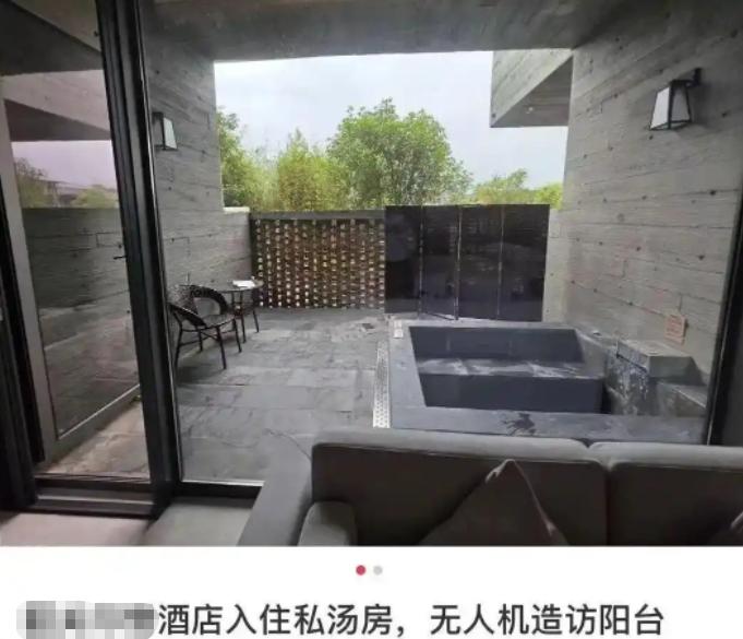 离大谱！女子酒店泡私汤遭无人机悬停拍摄，酒店的回应更气人！
 
5月3日上午 1