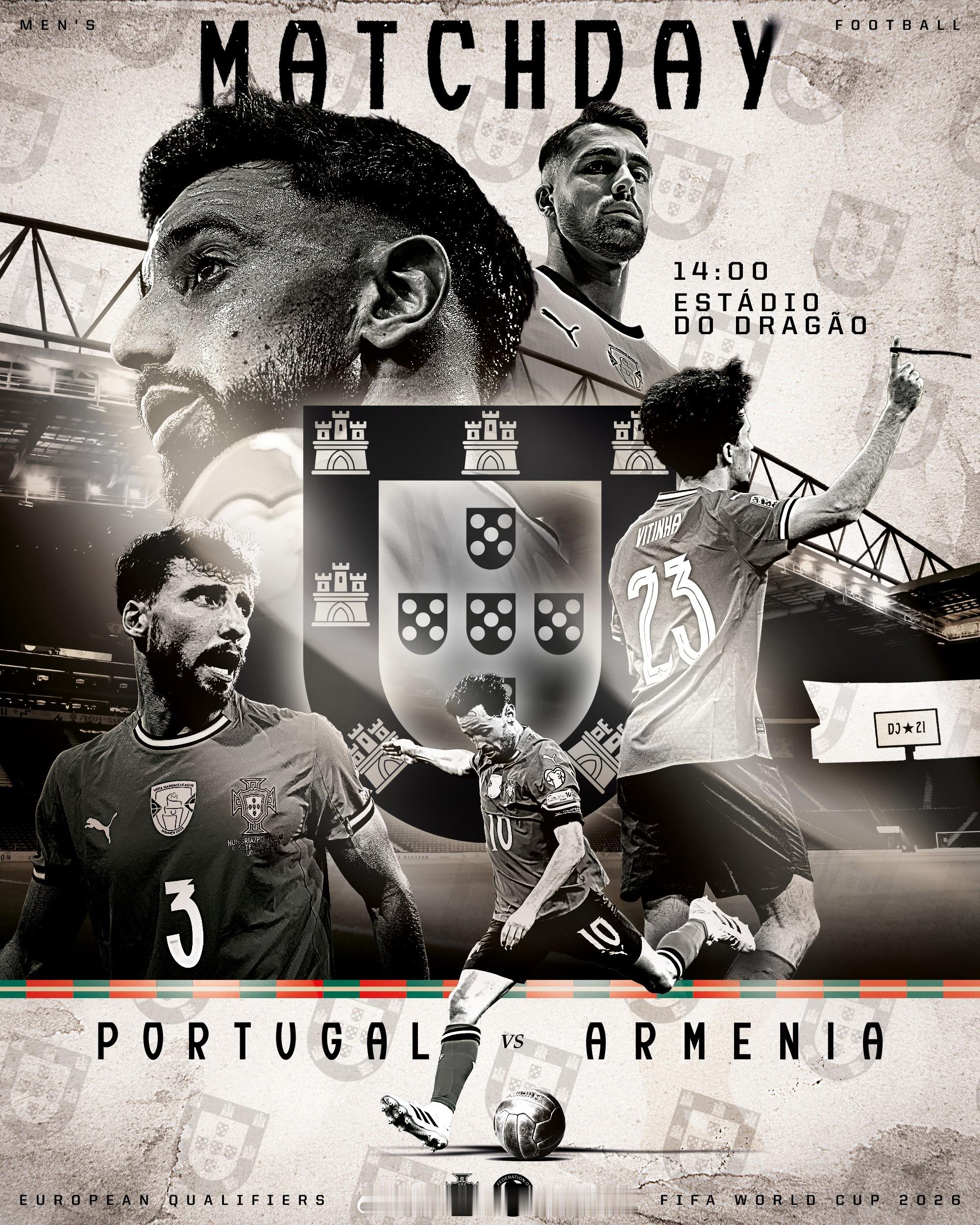 比赛日！！！！！⚽️世界杯欧洲区预选赛第一阶段小组赛F组第6轮👉葡萄牙—亚美尼