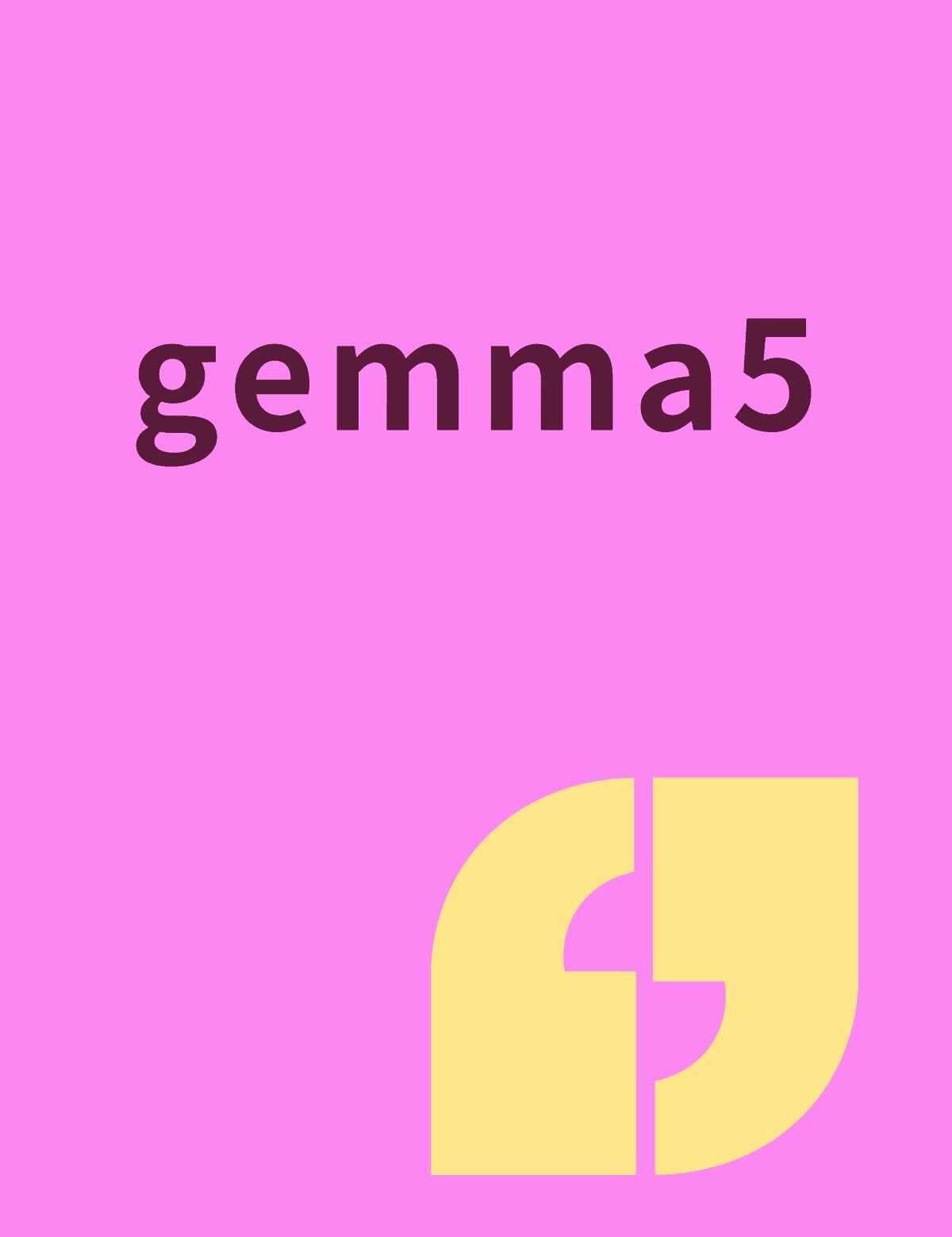 gemma5什么时候来？
gemma5不懂就问有问必答