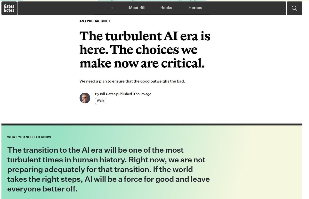 有时间的朋友可以去读一下比尔盖茨发的最新长文：The Turbulent AI 