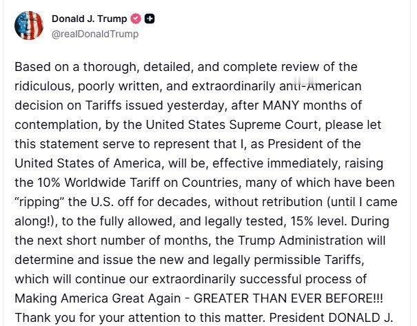 突发消息：特朗普总统将全球关税税率从 10% 提高到 15%。 ​​​