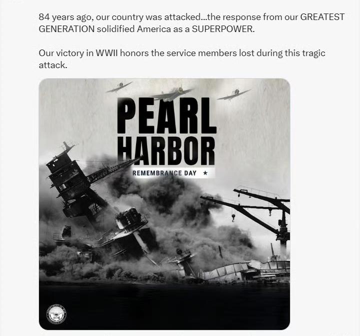 12月7日，美国战争部在社交媒体账号上发文：“我们永世不忘”。
今天是日本偷袭美