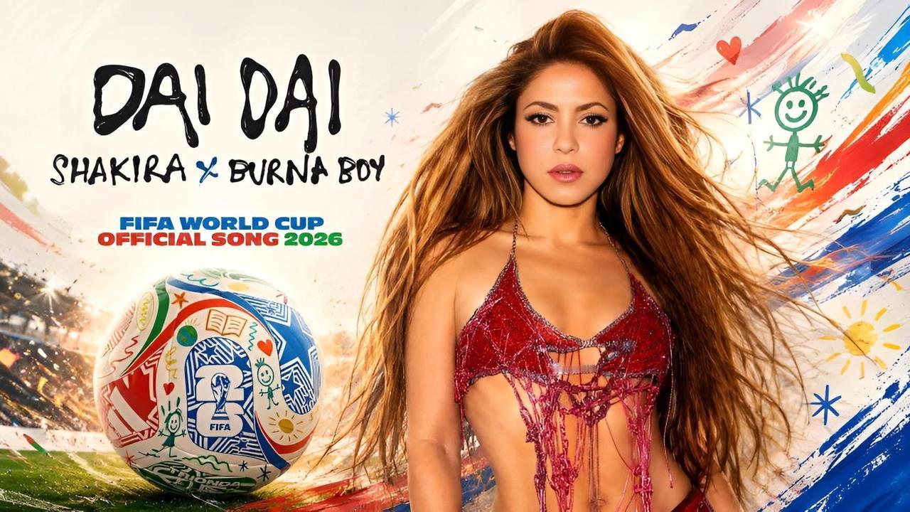 2026年美加墨世界杯主题曲，由夏奇拉演唱的《Dai Dai》上线了，试听了一下