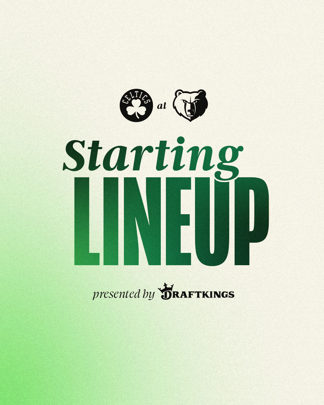 今日比赛首发阵容！波士顿凯尔特人[超话] ｜ BLEEDGREEN ｜ NBA季