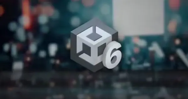 Unity 6 引擎正式发布！图形功能增强、CPU性能提升可达4倍