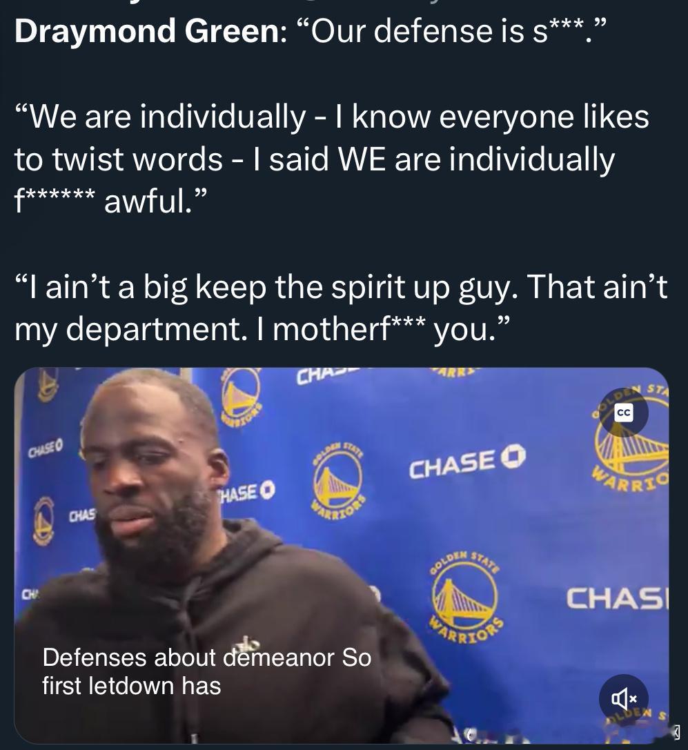 追梦格林昨日有些破防了在赛后采访直接说道… 我们防守tm一坨答辩💩..每个人都