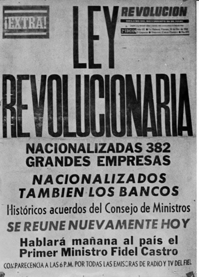 🔴 1960年10月13日 ，古巴将银行和大企业收归国有。银行、工业和商业企业