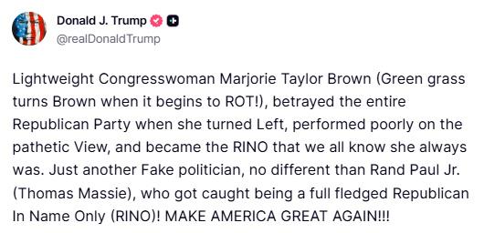 特朗普在社交平台“真实社交”账号发布攻击美国众议院乔治亚州第十四选区极右翼共和党