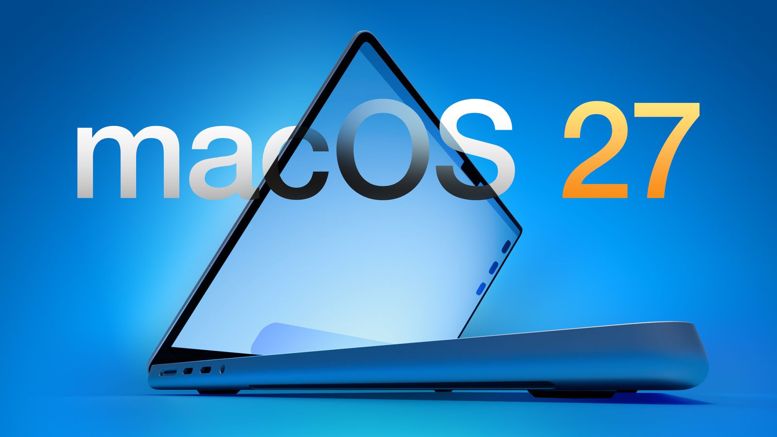 苹果macOS 27新功能前瞻，彻底抛弃Intel Mac