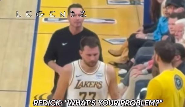 雷迪克、东契奇争吵内容曝光：

雷迪克：“你有什么毛病？你有什么毛病？”
雷迪克