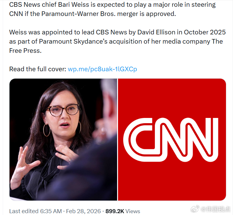 如果派拉蒙与华纳兄弟的合并获得批准，CBS新闻主管巴里·韦斯预计将在指导CNN方