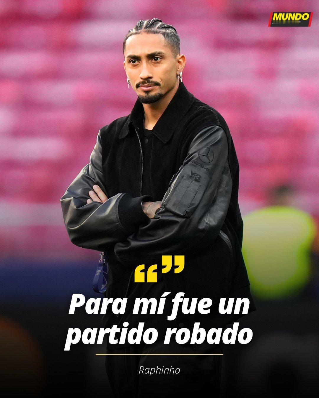 拉菲尼亚： 这场比赛是被（裁判）偷走的，我真的想理解他们试图阻止巴塞罗那晋级的做