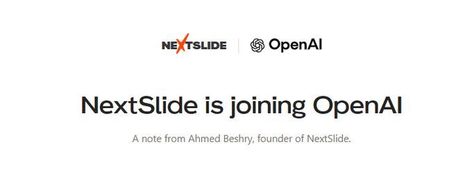 OpenAI收购AI演示文稿初创公司NextSlide官网目前展示了一份由创始人
