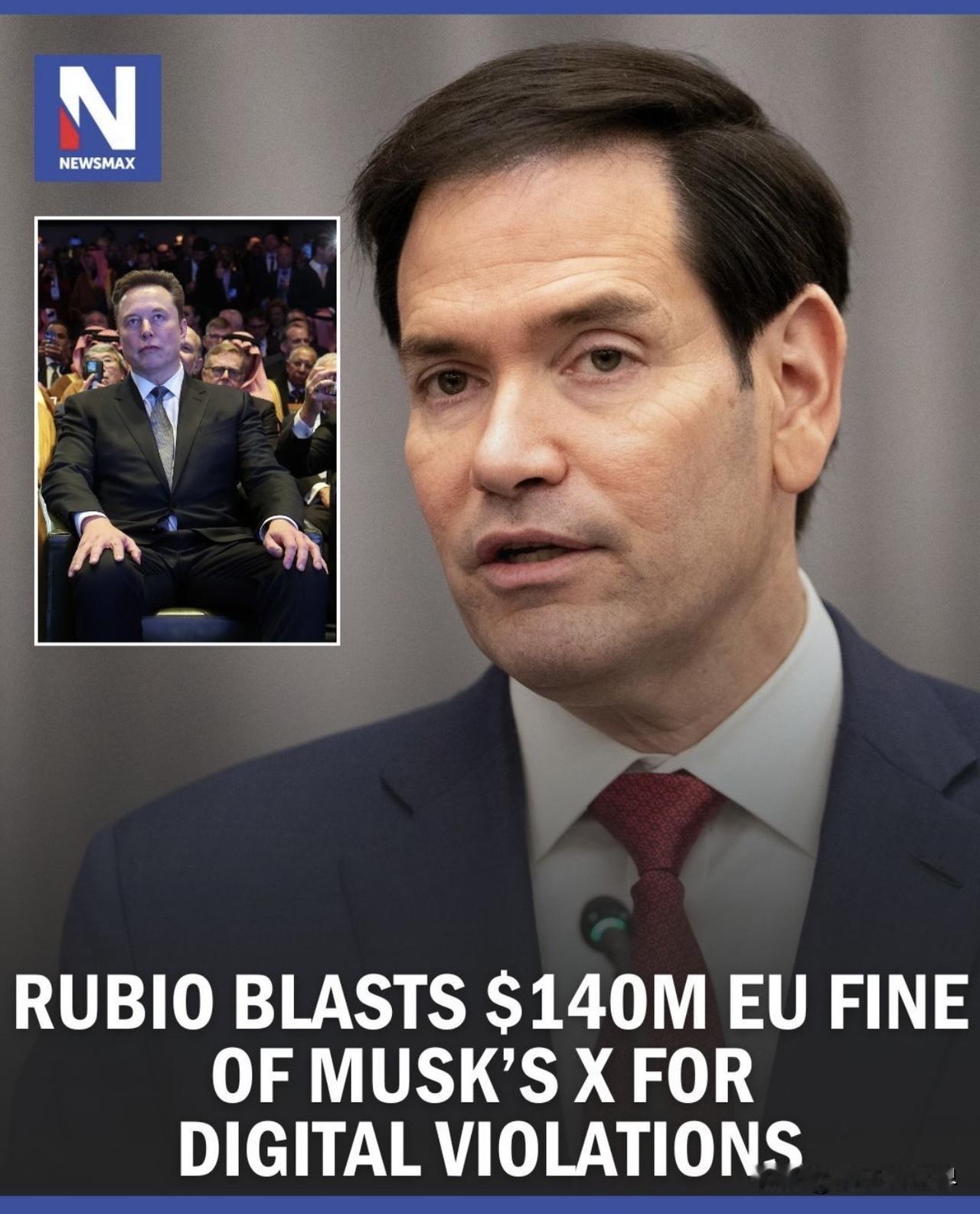 🇺🇸美国国务卿马可•鲁比奧周五抨击欧盟委员会，支持因违反数码法规，而被罚款1