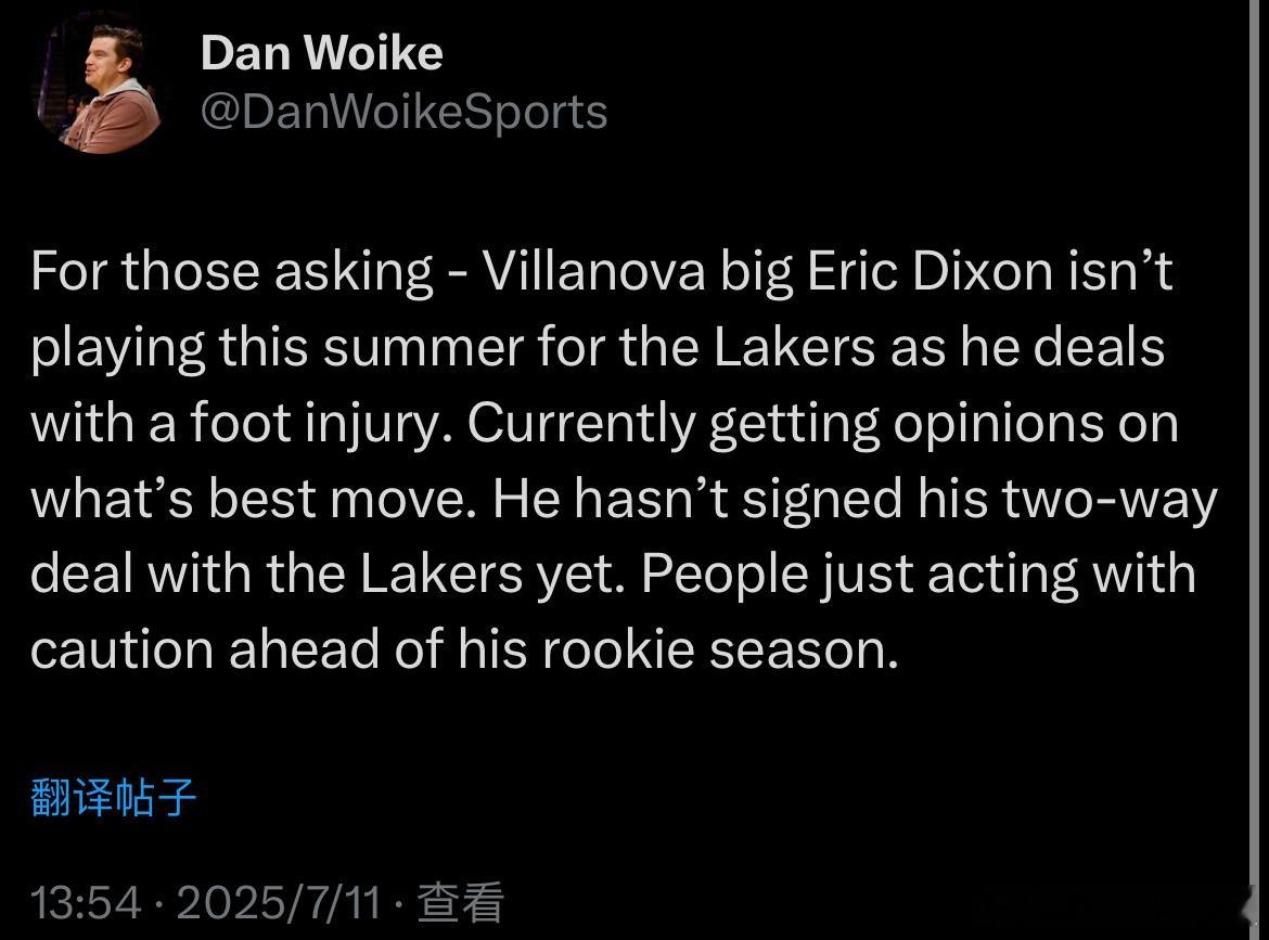 Dan Woike：迪克森处理脚部伤病，不会参加夏季联赛，正在确定最佳方案。他和