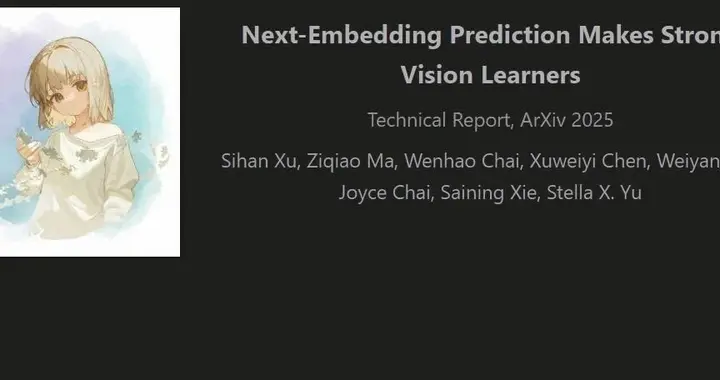 自回歸也能做強視覺模型？NEPA開啟下一嵌入預測時代，謝賽寧參與