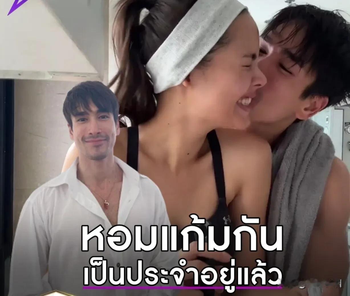 #泰国娱乐# 【Nadech：平时我跟Yaya也经常亲脸颊】Nadech日前在接