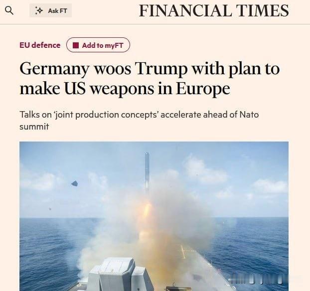 🇩🇪柏林推动在德国本土生产美国武器

据《金融时报》报道，德国政府计划扩大美