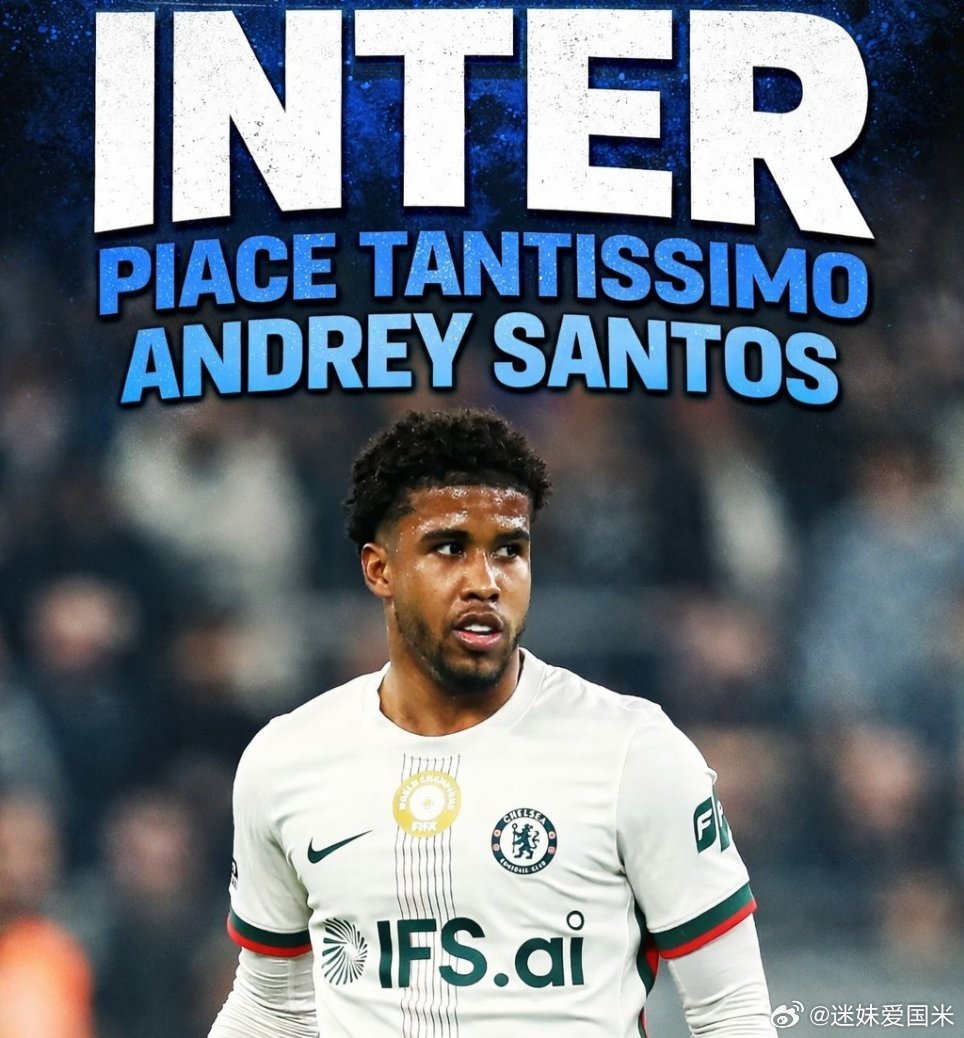 罗马诺：国际米兰在留意切尔西后腰安德雷-桑托斯，目前仅仅是有兴趣，双方俱乐部在去