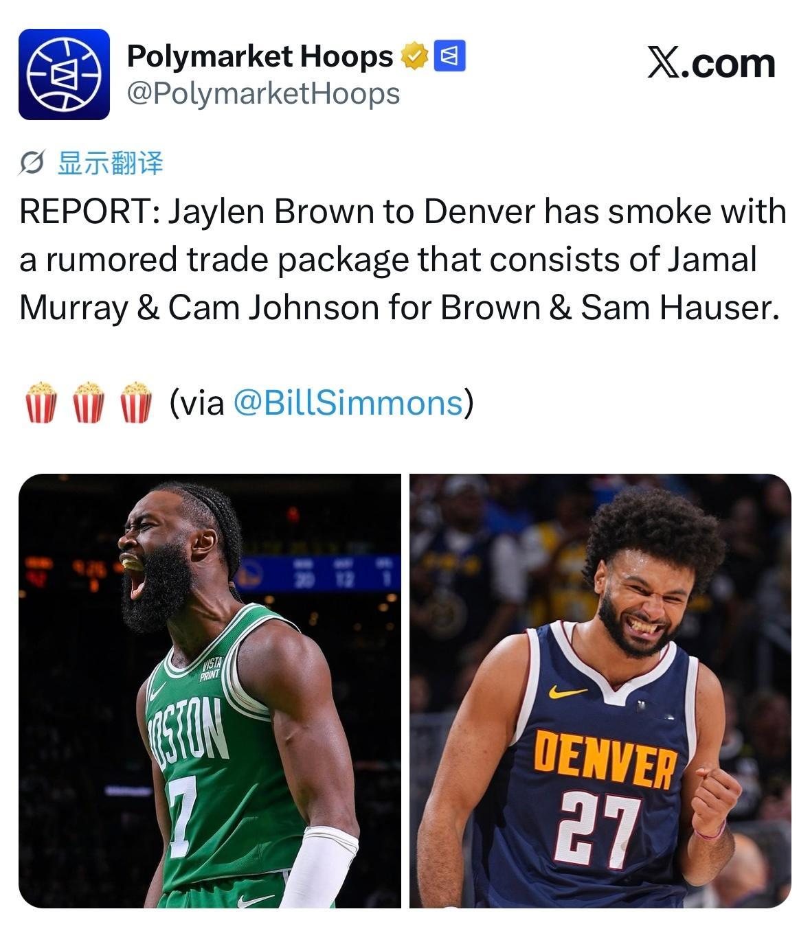 凯尔特人死忠媒体人Bill Simmons：杰伦·布朗奔赴掘金的交易流言已有实质
