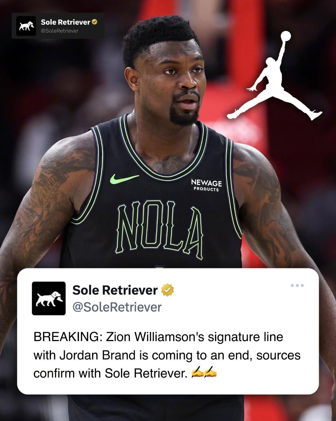 球鞋媒体Sole Retriever报道，锡安的签名鞋将会终结，Jordan Z