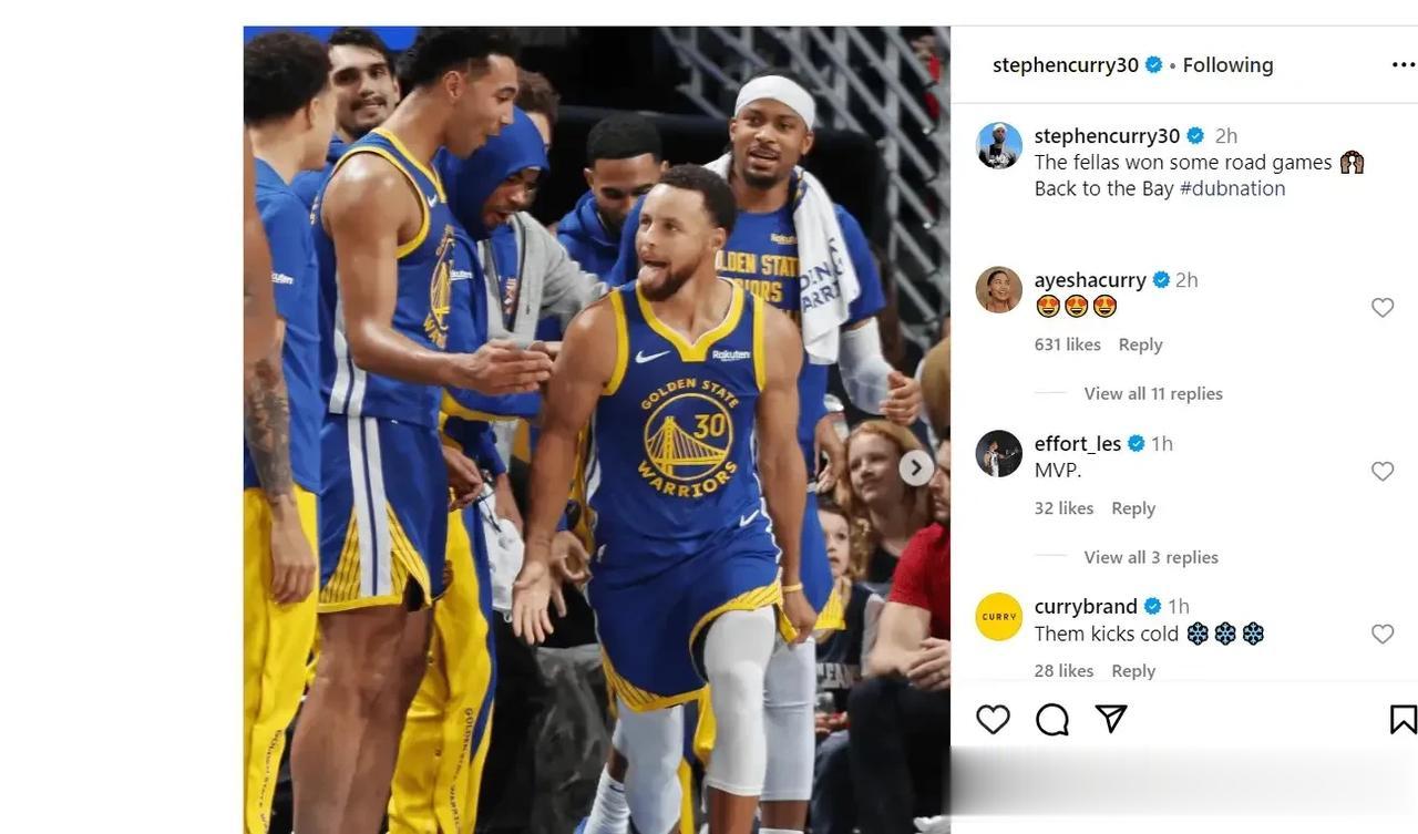 库里更新IG：队友们赢下了几场客场比赛！回湾区！

北京时间10月31日，NBA