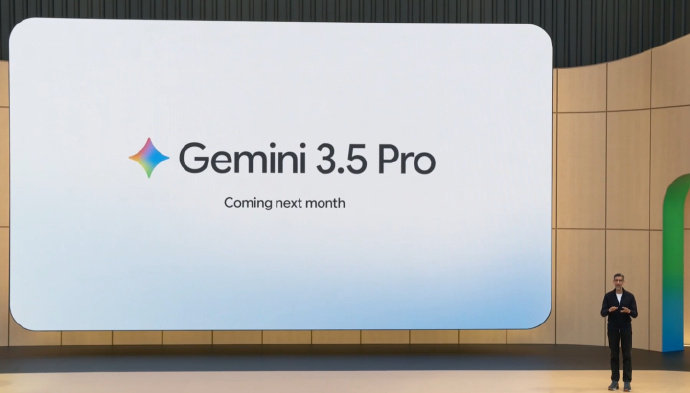 【谷歌 Gemini3.5Pro官宣下月登场：已在内部使用，进步超强】5 月 2