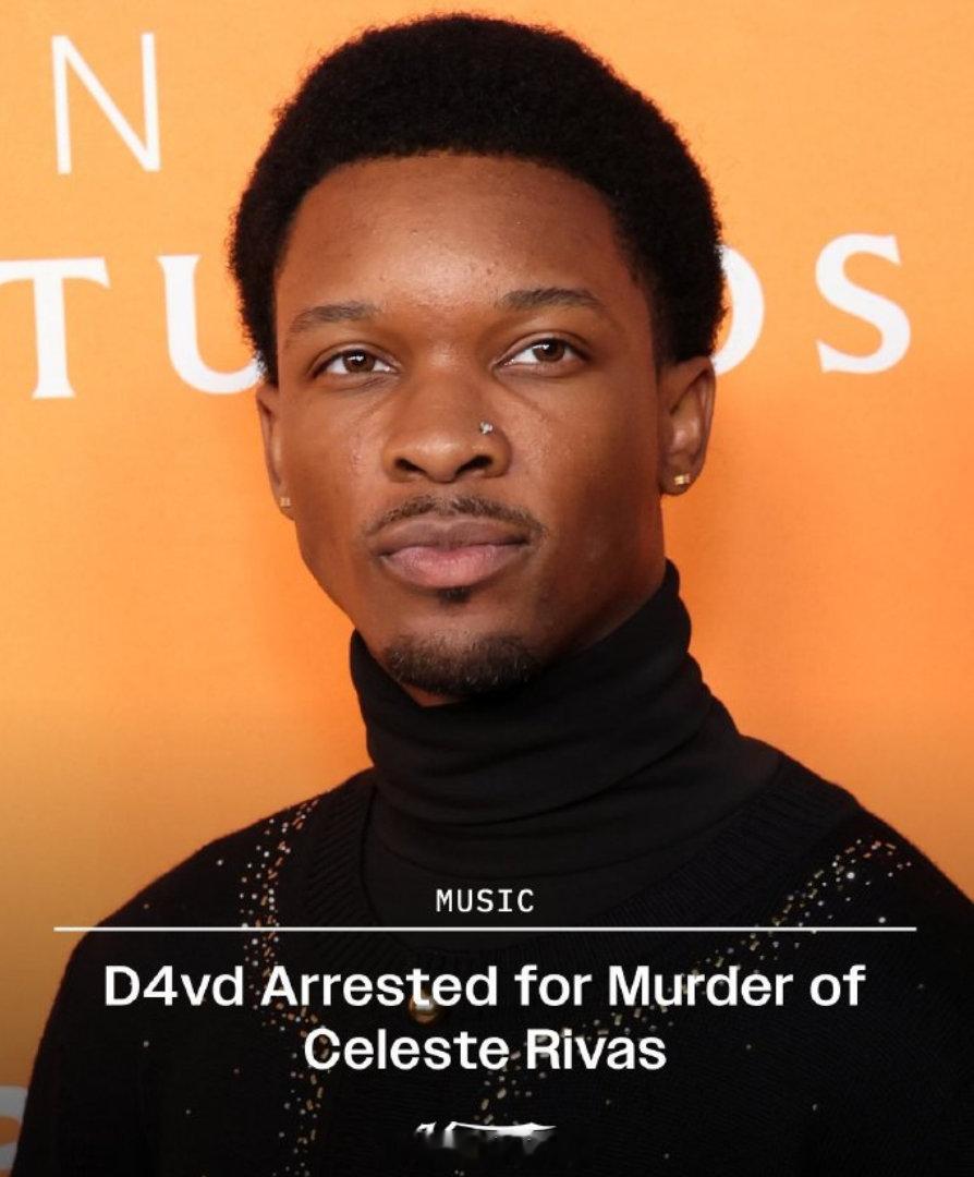歌手D4vd涉嫌谋杀分尸被逮捕 据外媒，歌手D4vd因涉嫌谋杀、分尸、藏尸15岁