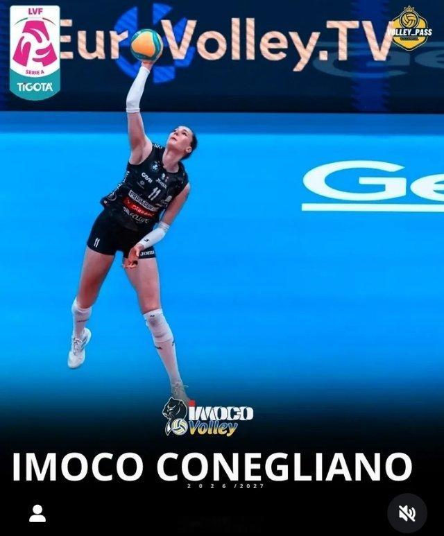 女排意大利女排联赛 🇮🇹科内利亚诺2026/2027赛季名单 