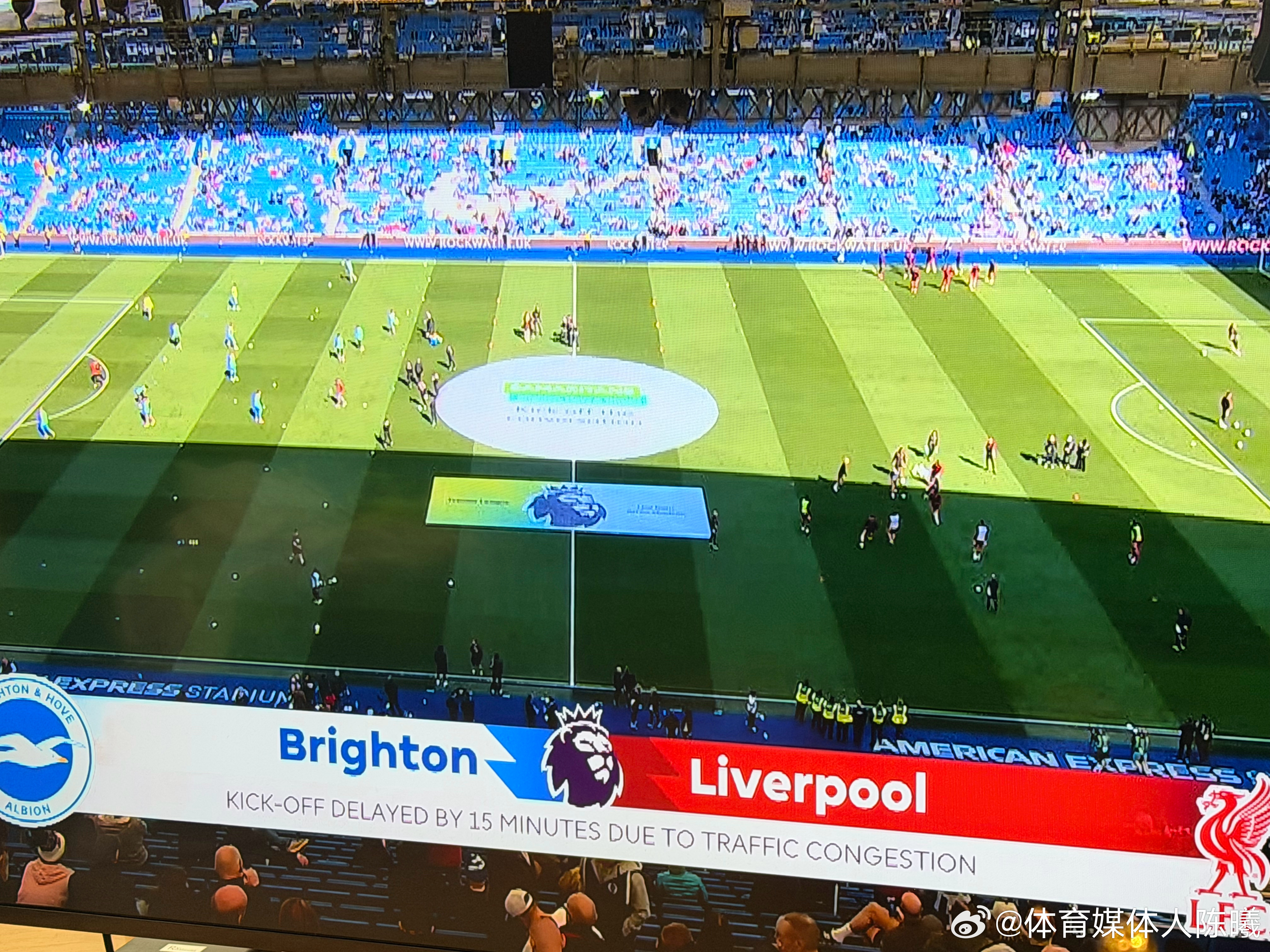 白礼顿对利物浦，因交通问题推迟15分钟，稍后直播见英超