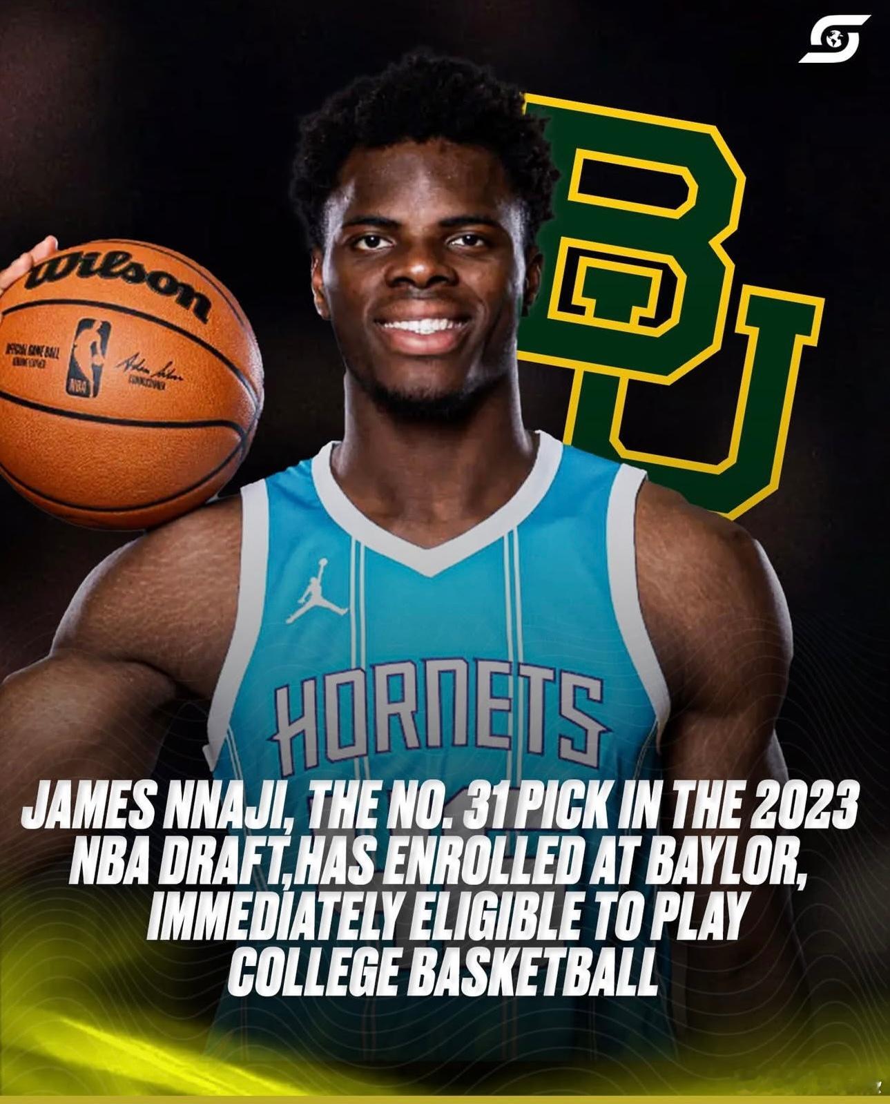 23年31号秀James Nnaji获得大学资格将加盟贝勒大学