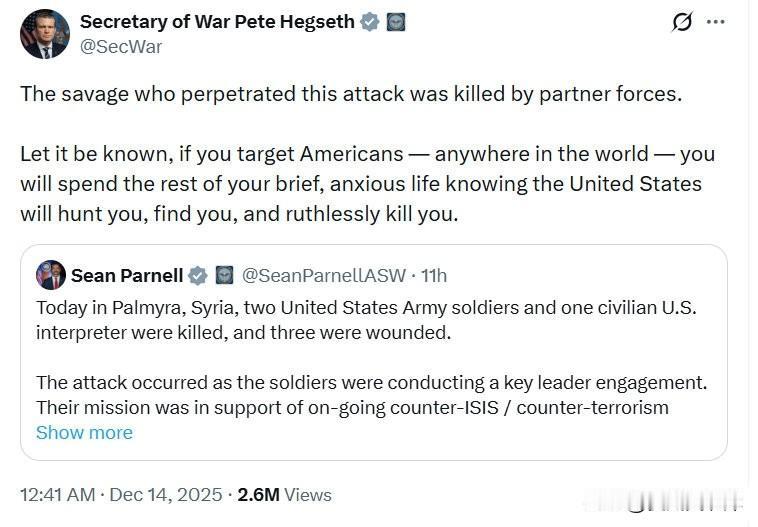 战争部长Pete Hegseth就叙利亚遇袭事件发声，他称袭击者已被友军击败。